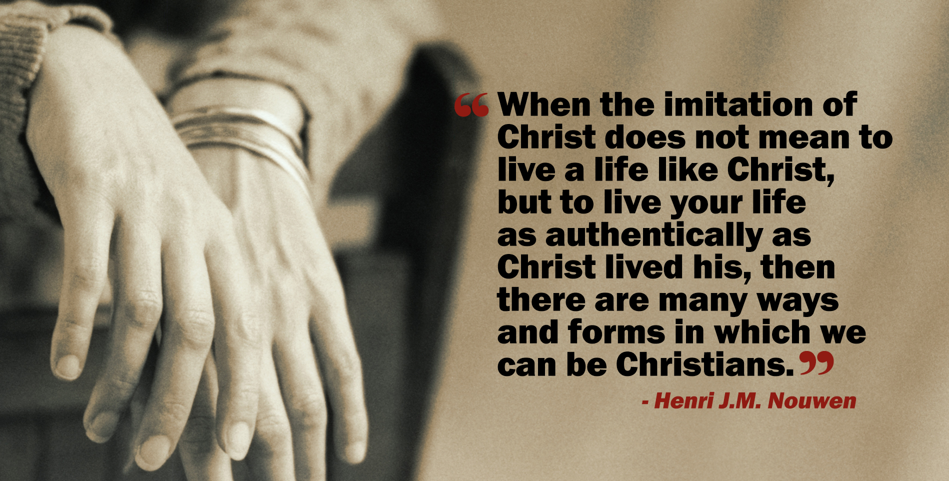 Quote - Nouwen - Authenticity copy